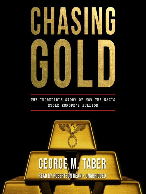 Title details for Chasing Gold by George M. Taber - Available